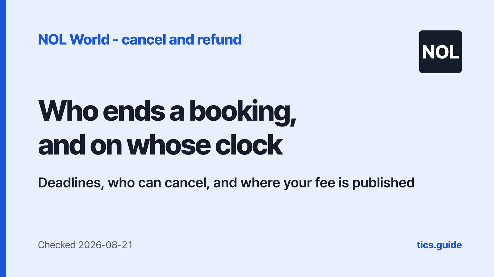 Cancelling on NOL World: Who Ends a Booking, and When